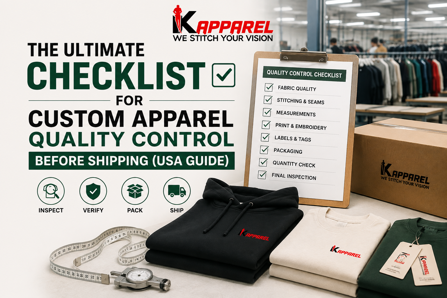 custom apparel quality control checklist before shipping USA